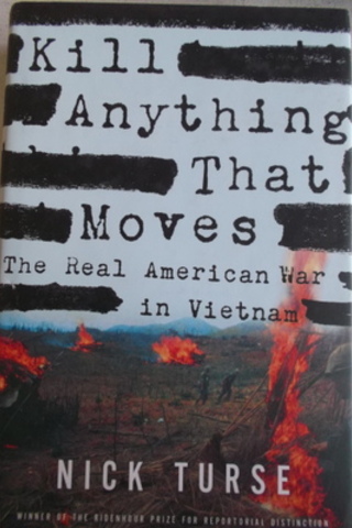 Kill Anything That Moves Nick Turse