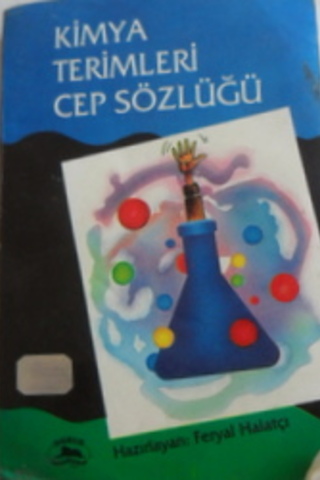 Kimya Terimleri Cep Sözlüğü Feryal Halatçı