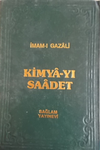 Kimya-yı Saadet 1.Cilt İmam-ı Gazali