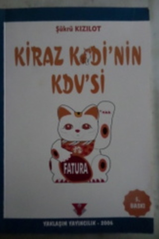 Kiraz Kedi'nin KDV'si Şükrü Kızılot