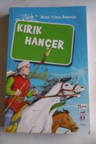 Kırık Hançer Ahmet Yılmaz Boyunağa