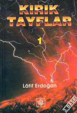 Kırık Tayflar 1 Latif Erdoğan