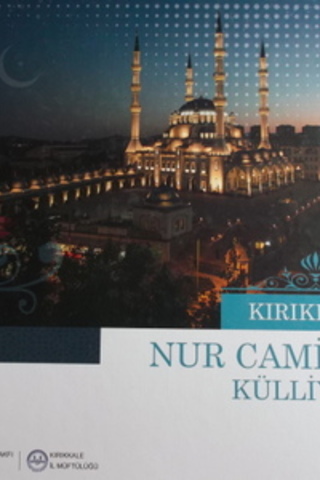 Kırıkkale Nur Camii ve Külliyesi