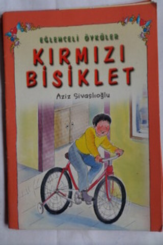 Kırmızı Bisiklet Aziz Sivaslıoğlu