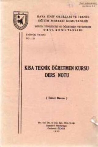 Kısa Teknik Öğretmen Kursu Ders Notu