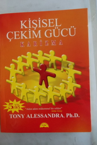 Kişisel Çekim Gücü Karizma Tony Alessandra