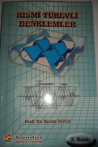 Kısmi Türevli Denklemler Prof. Dr. Kerim Koca