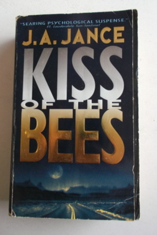 Kiss Of The Bees J. A. Jance