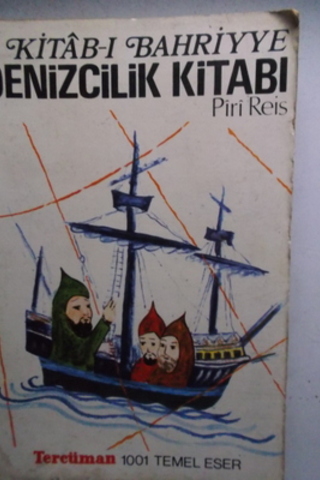 Kitab-ı Bahriyye Denizcilik Kitabı Cilt II Piri Reis
