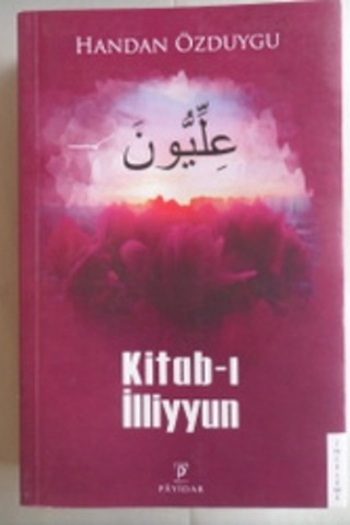 Kitab-ı İlliyyun Handan Özduygu