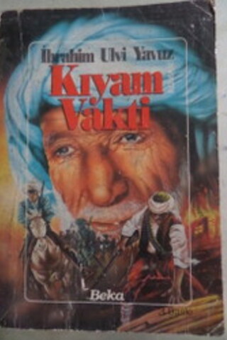 Kıyam Vakti İbrahim Ulvi Yavuz