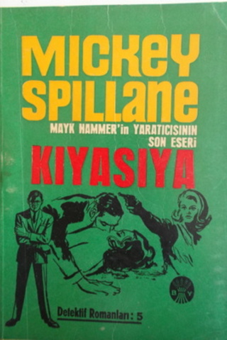 Kıyasıya Mickey Spillane