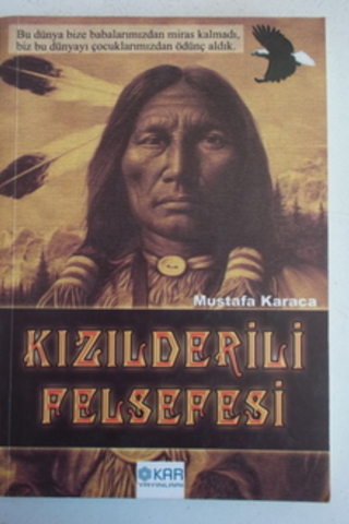 Kızılderili Felsefesi Mustafa Karaca