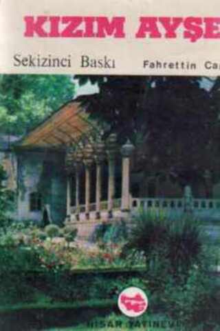 Kızım Ayşe Fahrettin Can