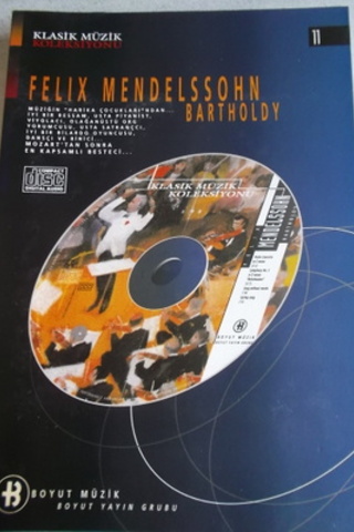 Klasik Müzik Koleksiyonu 11 Felix Meldelssohn Bartholdy