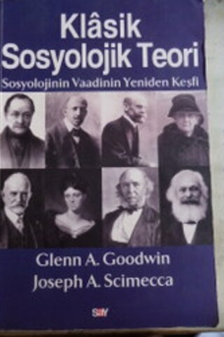 Klasik Sosyolojik Teori Glenn A. Goodwin
