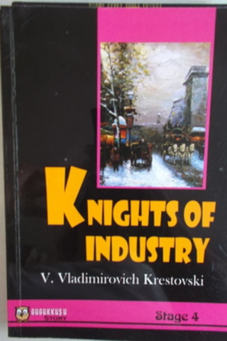 Knights Of Industry V. Viladimirovich Krestovski