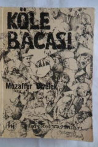 Köle Bacası Muzaffer Civelek