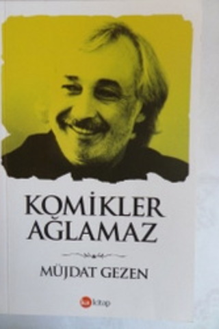 Komikler Ağlamaz Müjdat Gezen