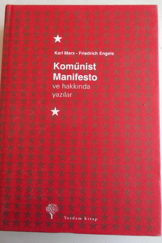 Komünist Manifesto ve Hakkında Yazılar Karl Marx