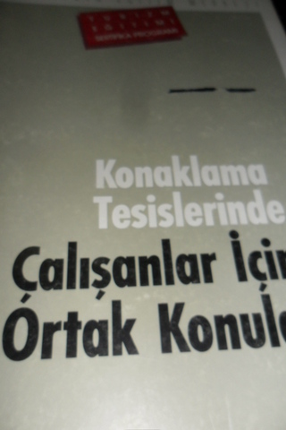 Konaklama Tesislerinde Çalışanlar İçin Ortak Konular