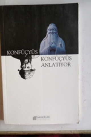 Konfüçyüs Anlatıyor Konfüçyüs
