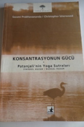 Konsantrasyonun Gücü Swami Prabhavananda