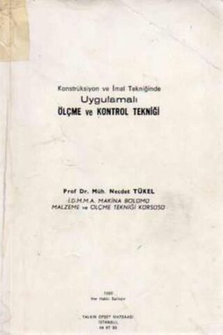 Konstrüksiyon ve İmal Tekniğinde Uygulamalı Ölçme ve Kontrol Tekniği N