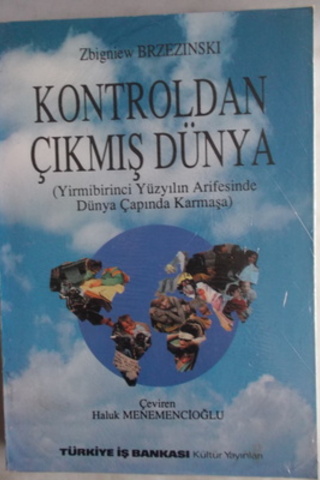 Kontroldan Çıkmış Dünya Zbigniew Brzezinski