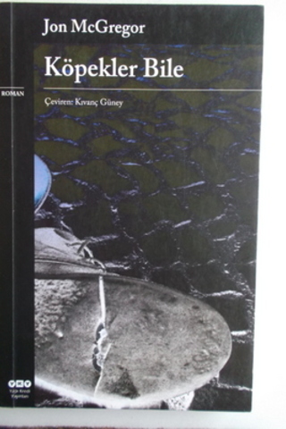 Köpekler Bile Jon Mcgregor