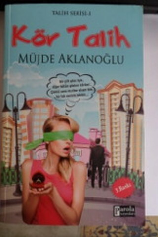 Kör Talih Müjde Aklanoğlu