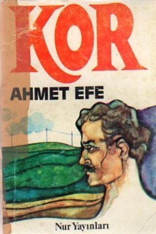 Kor Ahmet Efe