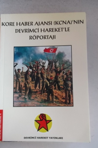 Kore Haber Ajansı ( KCNA )'nın Devrimci Hareket'le Röportajı