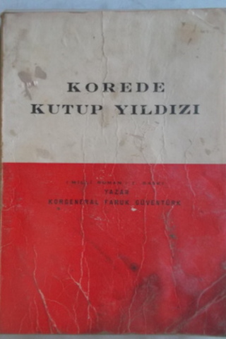 Korede Kutup Yıldızı Korgeneral Faruk Güventürk