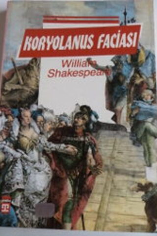 Koryolanus Faciası William Shakespeare