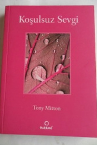 Koşulsuz Sevgi Tony Mitton