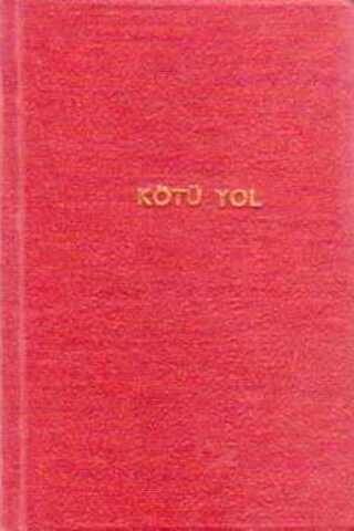 Kötü Yol Orhan Kemal