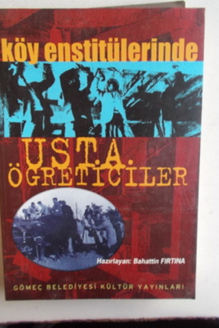 Köy Enstitülerinde Usta Öğreticiler