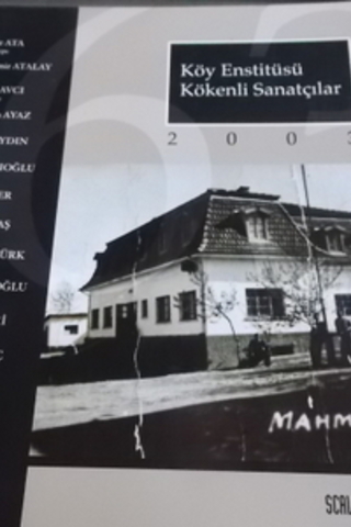 Köy Enstitüsü Kökenli Sanatçılar 2003
