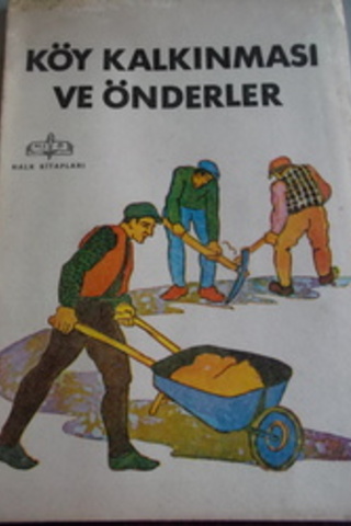 Köy kalkınması ve Önderler