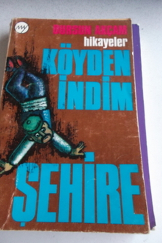 Köyden İndim Şehire Dursun Akçam