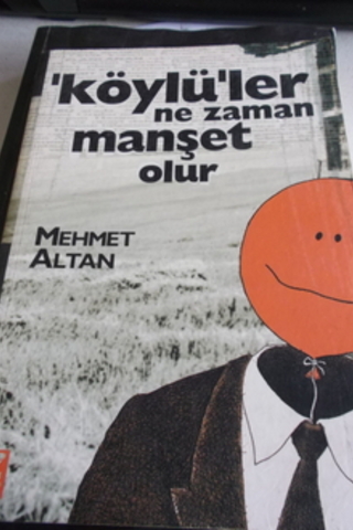Köylüler ne Zaman Manşet Olur Mehmet Altan