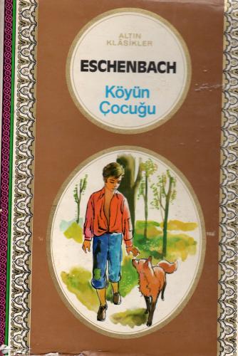 Köyün Çocuğu Eschenbanch