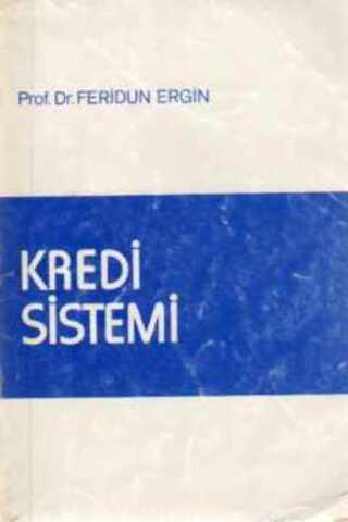 Kredi Sistemi Prof. Dr. Feridun Ergin
