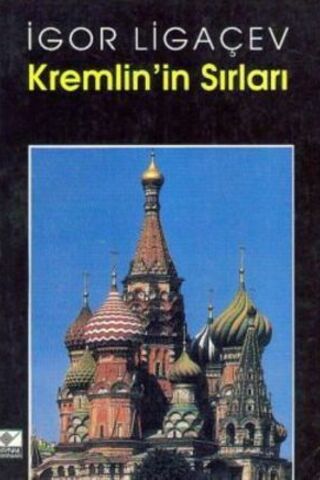 Kremli'nin Sırları İgor Ligaçev