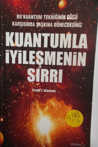 Kuantumla İyileşmenin Sırrı Frank J. Kinslow