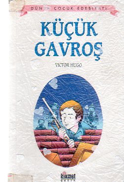 Küçük Gavroş Victor Hugo