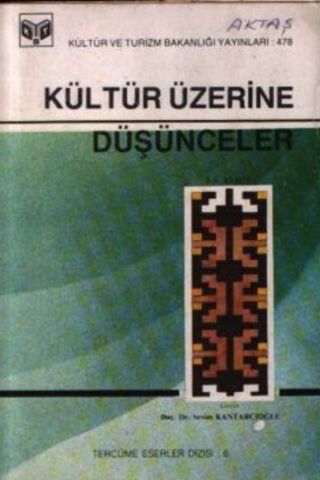 Kültür Üzerine Düşünceler Sevim Kantarcıoğlu
