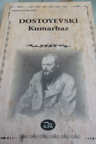 Kumarbaz Fyodor Mihayloviç Dostoyevski