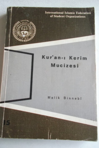 Kur'an-ı Kerim Mucizesi Malik Bin-Nebi